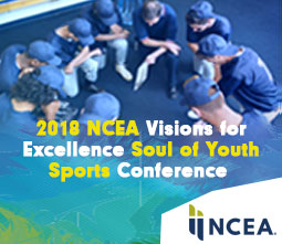 NCEA Visions for Excellence Soul of Youth Sports Conference