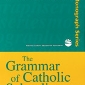 The Grammar of Catholic Schooling