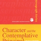 Character and the Contemplative Principal