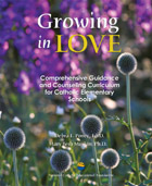 Growing in Love:  Comprehensive Guidance Curriculum