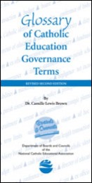 Glossary of Catholic Education Governance Terms