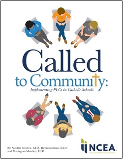Called to Community: Implementing PLCs in Catholic Schools