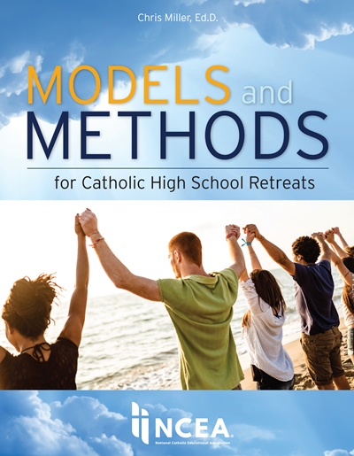 Models and Methods for Catholic High School Retreats
