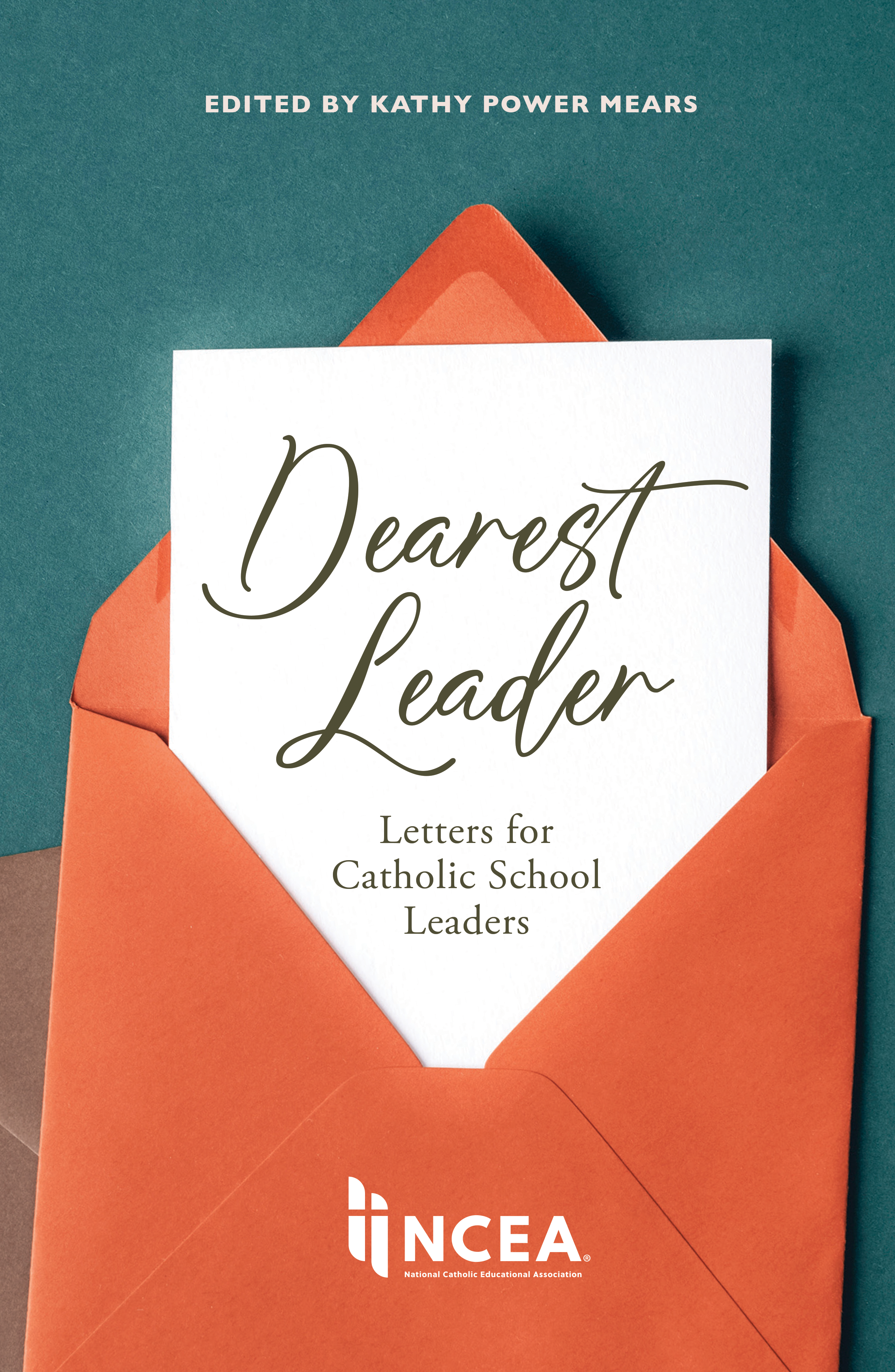 Downloadable PDF of Dearest Leader: Letters for Catholic School Leaders
