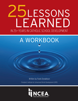 25 Lessons Learned in 25+ Years in Catholic School Dev.